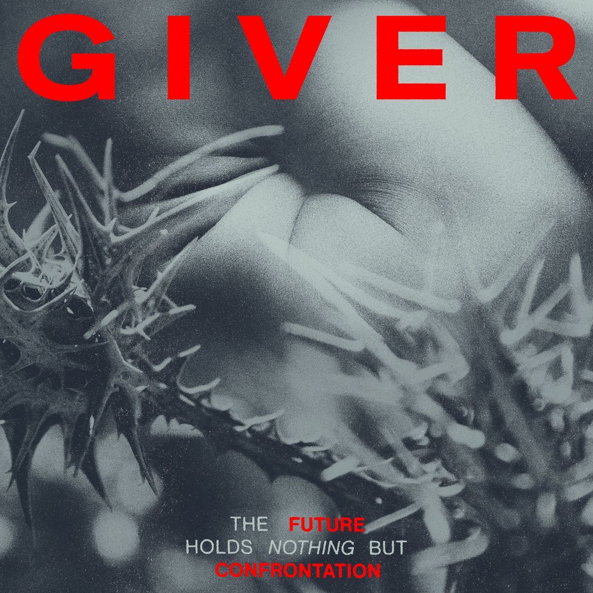 Giver LP - The Future Holds Nothing But Confrontation (Ltd Colour Vinyl) | Buy Now For 49.99