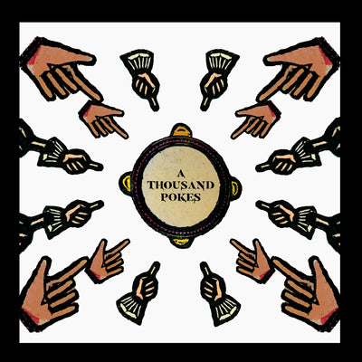 Stick in the Wheel LP - A Thousand Pokes | Buy Now For 39.99