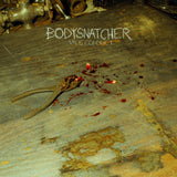 Bodysnatcher LP - Vile Conduct (Blood Splatter Vinyl) | Buy Now For 29.99