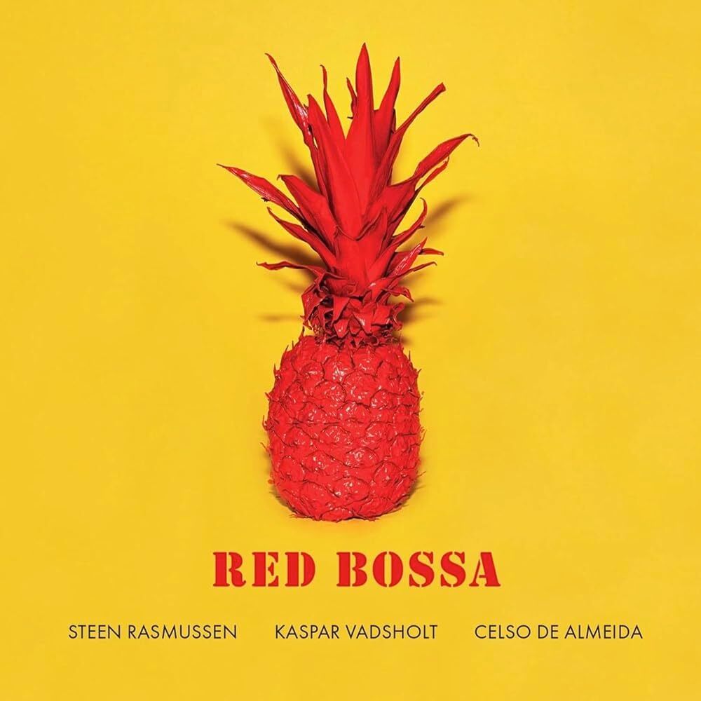 Steen Rasmussen / Kaspar Vadsholt / Celso De Almeida LP - Red Bossa | Buy Now For 34.99