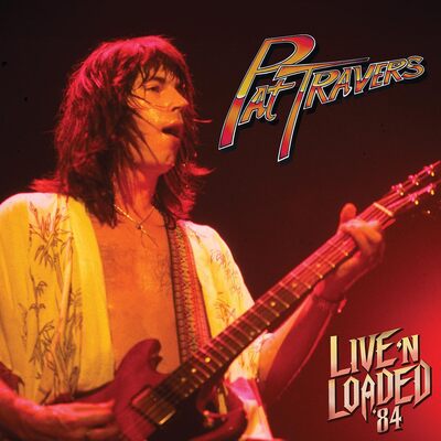 Pat Travers LP - Live 'N Loaded '84 | Buy Now For 49.99