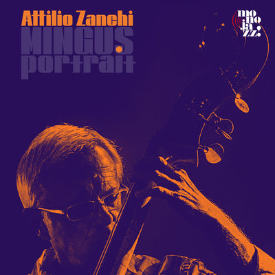 Attilio Zanchi LP - Mingus Portrait | Buy Now For 54.99