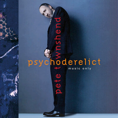 Pete Townshend LP - Psychoderelict (Half-Speed Master) | Buy Now For 59.99