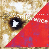 Peter Hammill LP - Incoherence - Vinyl Edition