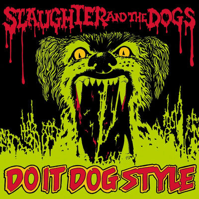 Slaughter And The Dogs LP - Do It Dog Style - Vinyl  Lp Ed