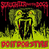 Slaughter And The Dogs LP - Do It Dog Style - Vinyl  Lp Ed