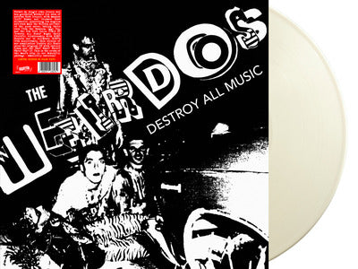 The Weirdos LP - Destroy All Music | Buy Now For 39.99