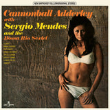 Cannonball Adderley & Sergio Mendes LP - Cannonball Adderley and the Bossa Rio Sextet | Buy Now For 29.99