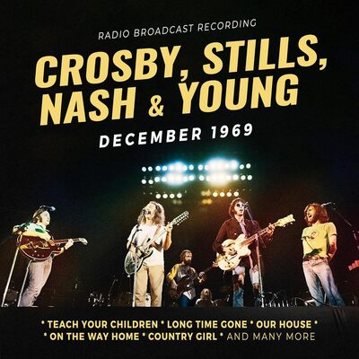 Crosby, Stills, Nash & Young LP - December 1969: Radio Broadcast Recording | Buy Now For 44.99