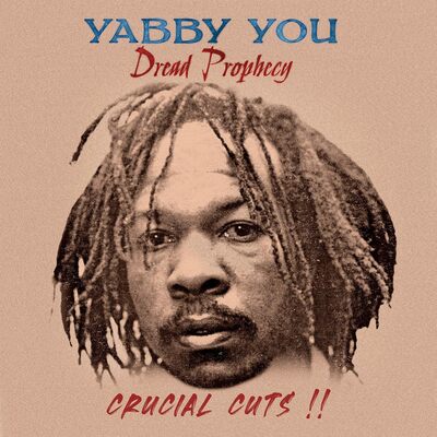 Yabby You LP - Dread Prophecy Crucial Cuts