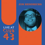 Jon Hendricks LP - Live at Club 43 | Buy Now For 44.99