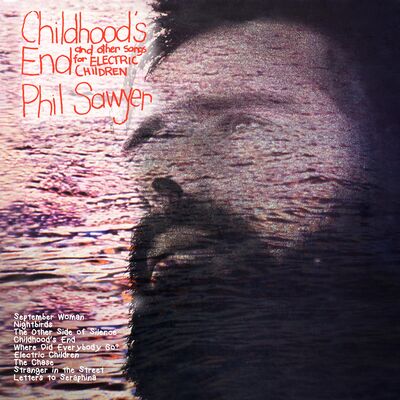 Phil Sawyer LP - Childhood's End | Buy Now For 39.99