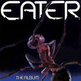 Eater LP - The Album | Buy Now For 49.99