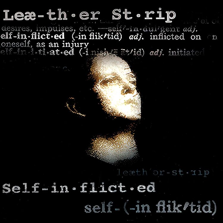 Leaether Strip LP - Self-Inflicted
