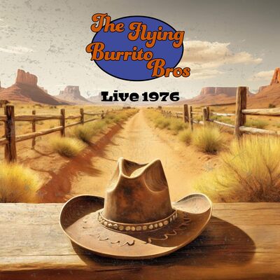 Flying Burrito Brothers  The LP - Live 1976