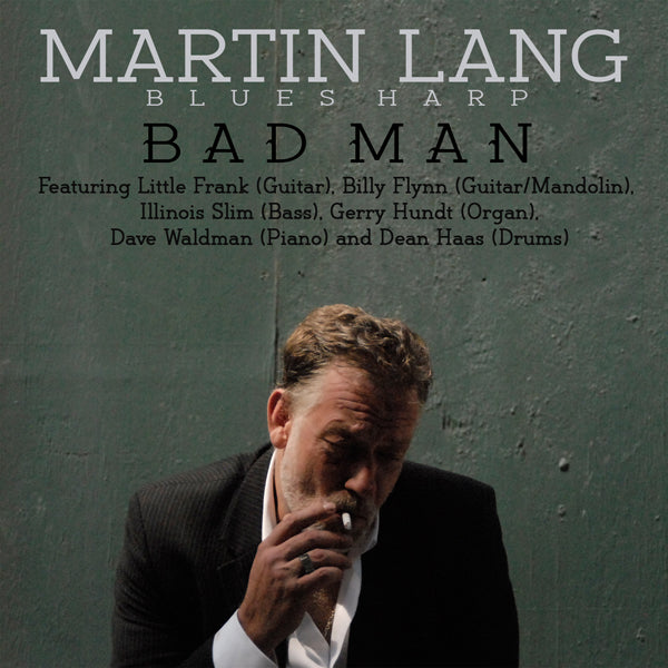 Lang Martin & Bad Man Blues Band LP - Bad Man | Buy Now For 26.99