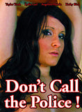 Feature Film DVD - Don'T Call The Police | Buy Now For 19.99