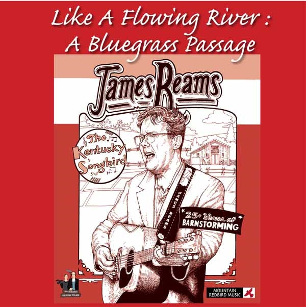 James Reams DVD - Like A Flowing River: A Bluegrass Passage | Buy Now For 19.99