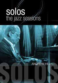Andrew Hill DVD - Solos: The Jazz Sessions | Buy Now For 19.99
