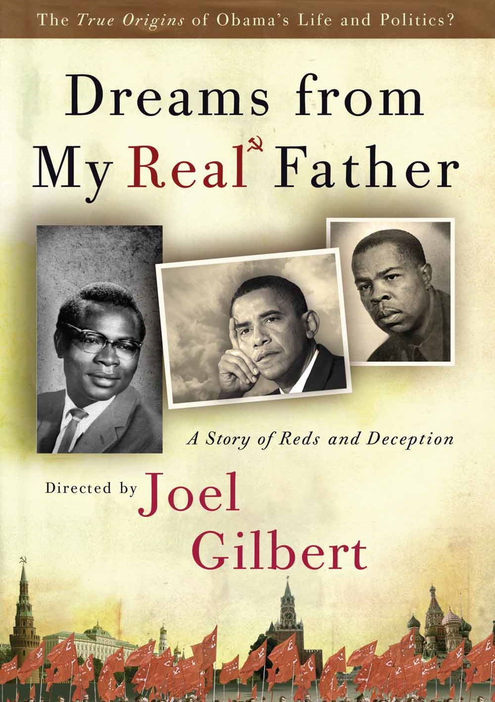 Feature Film DVD - Dreams From My Real Father: A Story Of Reds And Deception | Buy Now For 19.99