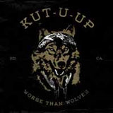 Kut U Up LP - Worse Than Wolves | Buy Now For 19.99