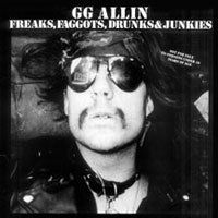 Gg Allin LP - Freaks, Faggots, Drunks And.. | Buy Now For 31.99