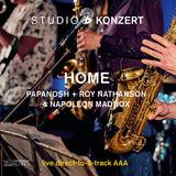 Home & Papanosh & Roy Nathanson LP - Studio Konzert | Buy Now For 44.99