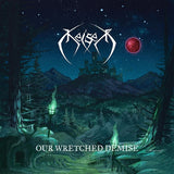 Keiser LP - Our Wretched Demise | Buy Now For 52.99