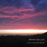 Bryan Beller LP - Scenes From The Flood (2lp)