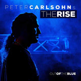 Peter Carlsohn’S The Rise LP - Out Of The Blue | Buy Now For 40.99
