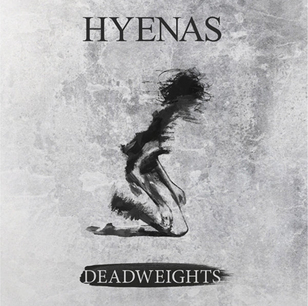 Hyenas LP - Deadweights | Buy Now For 38.99
