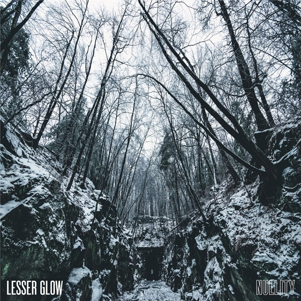Lesser Glow LP - Nullity | Buy Now For 38.99