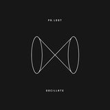 Pg.Lost LP - Oscillate | Buy Now For 53.99