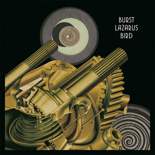 Burst LP - Lazarus Bird