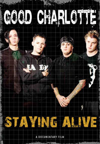 Good Charlotte DVD - Staying Alive | Buy Now For 19.99