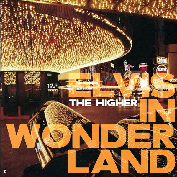  The Higher LP - Elvis In Wonderland | Buy Now For 38.99