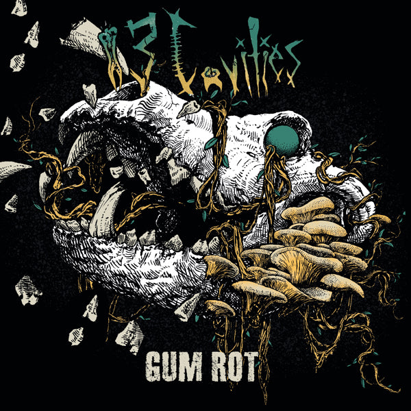 13 Cavities LP - Gum Rot