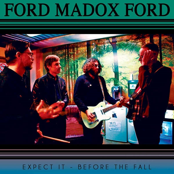 Ford Madox Ford LP - Expect It