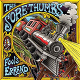  The Sore Thumbs LP - Fool'S Errand | Buy Now For 29.99