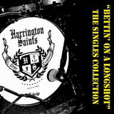 Harrington Saints LP - Bettin' On A Longshot - The Singles Collection | Buy Now For 29.99