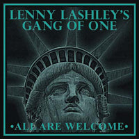 Lenny Lashley'S Gang Of One LP - All Are Welcome (Exclusive Coke Bottle Green Vinyl) | Buy Now For 29.99