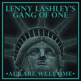 Lenny Lashley'S Gang Of One LP - All Are Welcome (Exclusive Coke Bottle Green Vinyl) | Buy Now For 29.99
