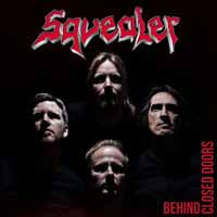 Squealer LP - Behind Closed Doors | Buy Now For 47.99