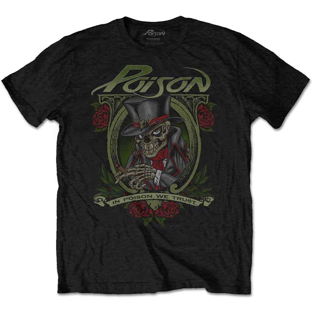 Poison T Shirt - We Trust