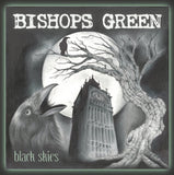Bishops Green LP - Black Skies | Buy Now For 29.99