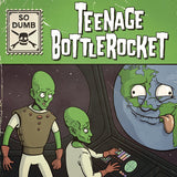 Teenage Bottlerocket LP - So Dumb/So Stoked