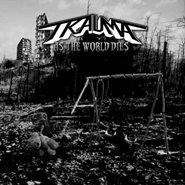 Trauma LP - As The World Dies | Buy Now For 41.99