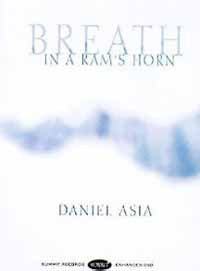 Daniel Asia DVD - Breath In A Ram'S Horn | Buy Now For 19.99