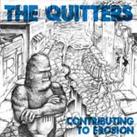  The Quitters LP - Contributing To Erosion | Buy Now For 21.99
