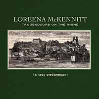 Loreena Mckennitt LP - Troubadours On The Rhine | Buy Now For 30.99